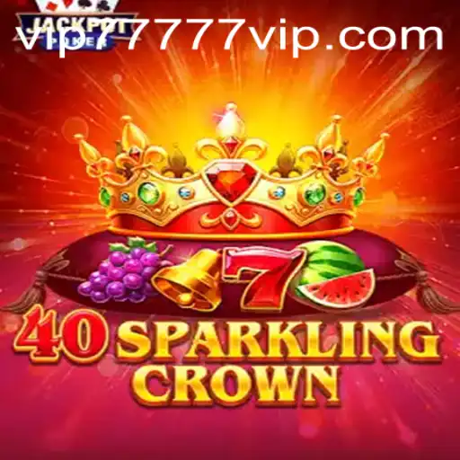 Descubra o Mundo de 40SparklingCrown com a Chave 77777VIP
