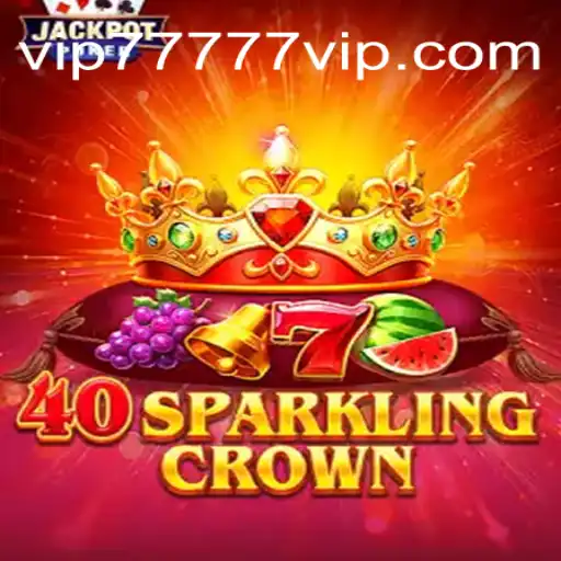 Descubra o Mundo de 40SparklingCrown com a Chave 77777VIP
