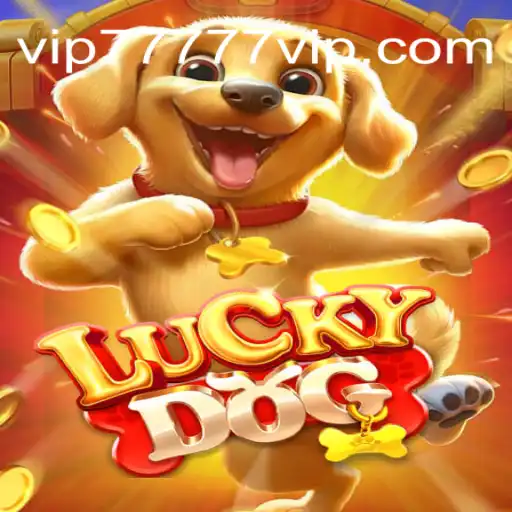 Explorando o Mundo de LuckyDog: Um Jogo Empolgante com 77777VIP