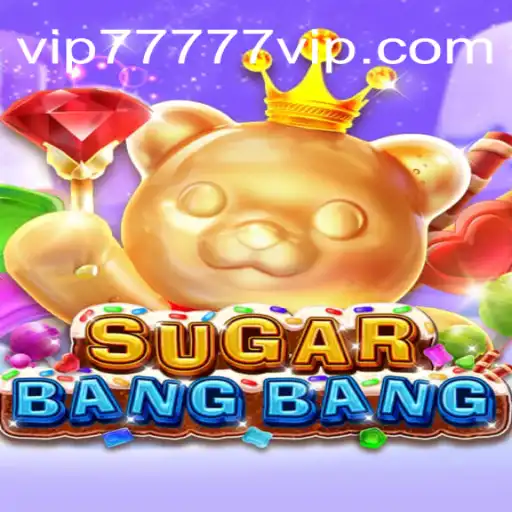 Descubra o Empolgante Mundo de SUGARBANGBANG com 77777VIP